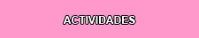 ACTIVIDADES